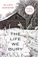 The Life we Bury
